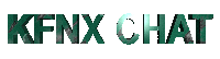 [KFNX CHAT]